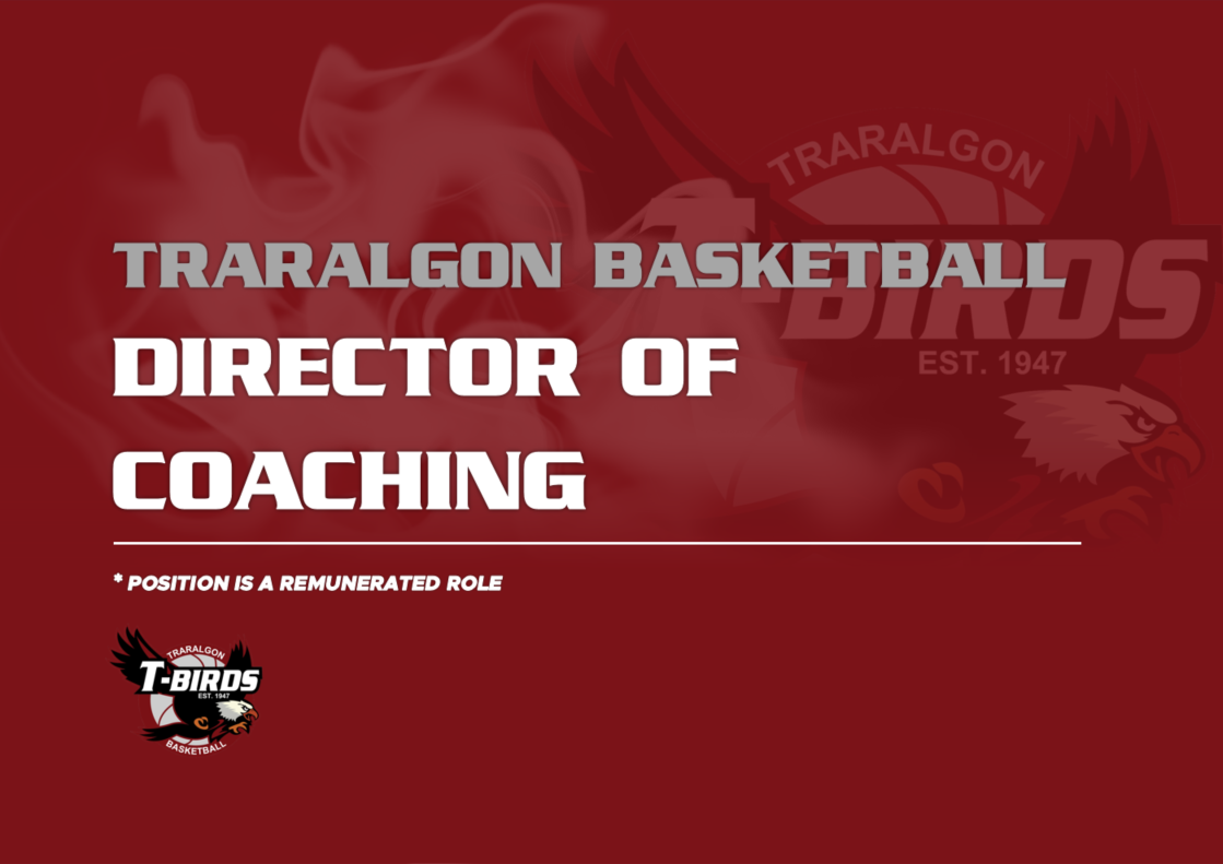 Traralgon Basketball – Director of Coaching
